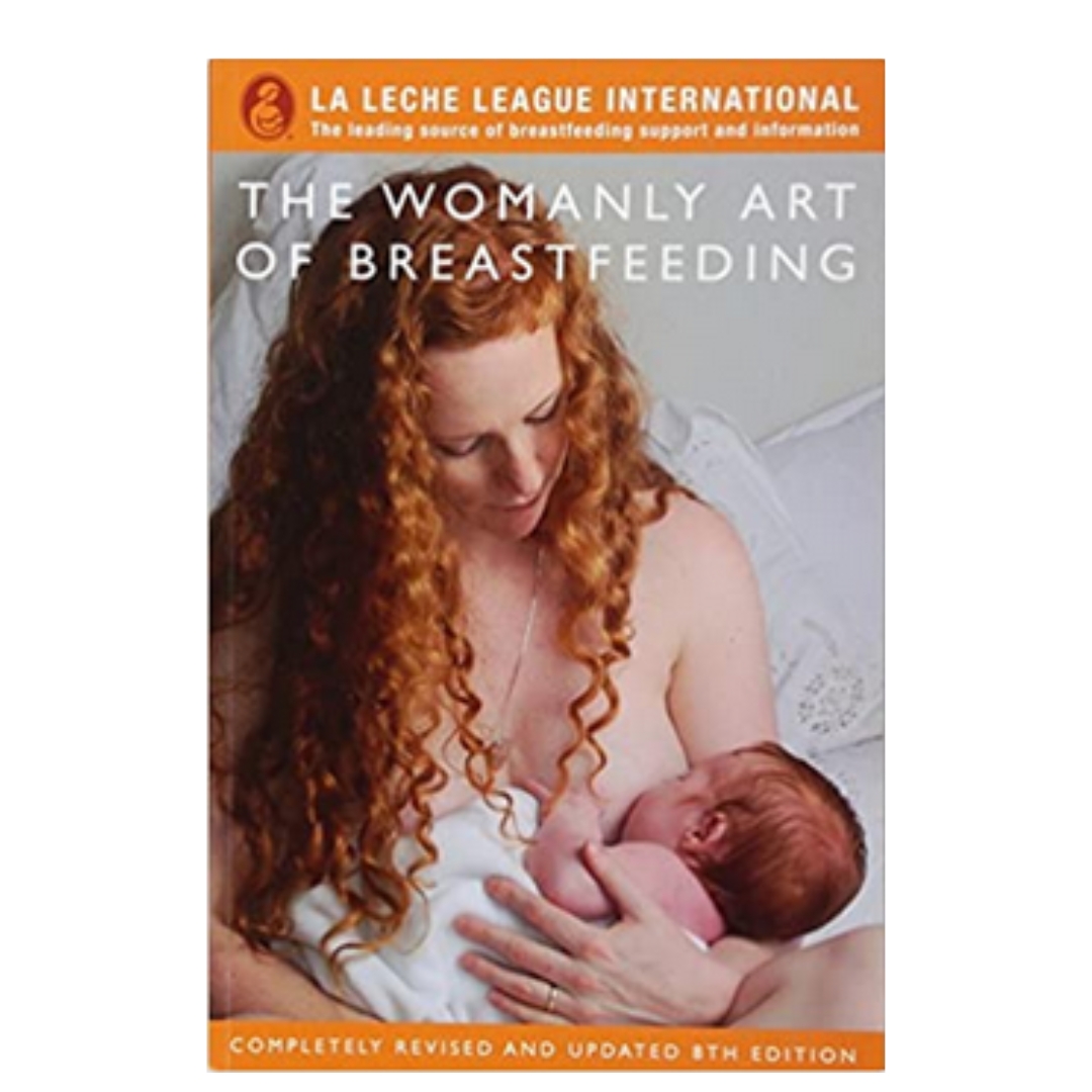 The Womanly Art of Breastfeeding The Womanly Art of Breastfeeding