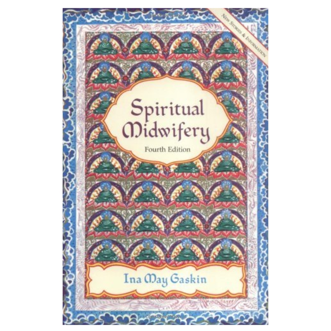 spiritual midwifery spiritual midwifery